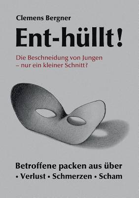 Ent-hullt! Die Beschneidung von Jungen - Nur ein kleiner Schnitt? 1