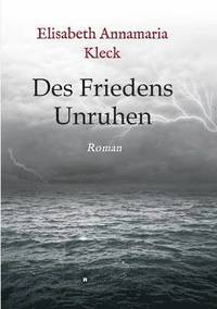 bokomslag Des Friedens Unruhen