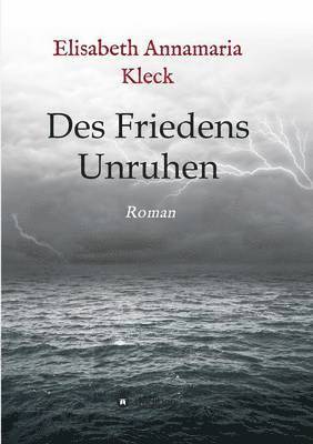 bokomslag Des Friedens Unruhen