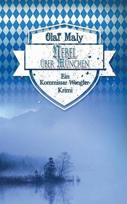Olaf Maly - Nebel über München, Häftad