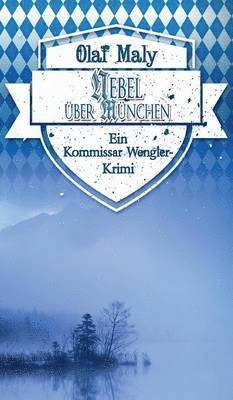 Olaf Maly - Nebel über München, Inbunden