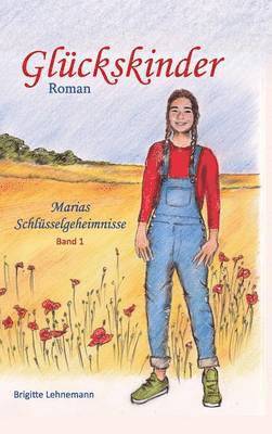 Brigitte Lehnemann - Glückskinder, Inbunden