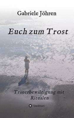 bokomslag Euch zum Trost