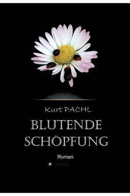 Blutende Schpfung 1