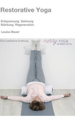 Restorative Yoga 1