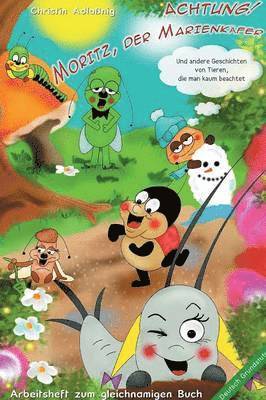 Achtung! Moritz, der Marienkäfer