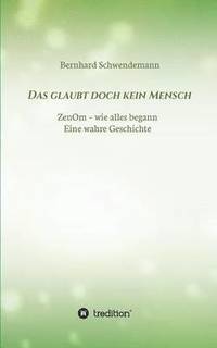 bokomslag glaubt doch kein Mensch...
