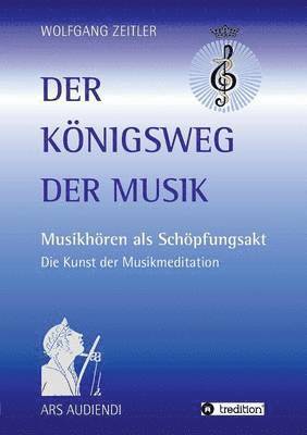 bokomslag Der Knigsweg der Musik