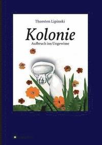 bokomslag Kolonie