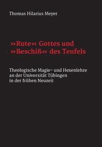bokomslag "Rute" Gottes und "Beschiß" des Teufels
