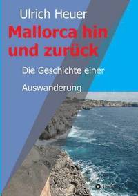 bokomslag Mallorca hin und zurck