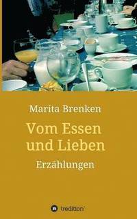 bokomslag Vom Essen und Lieben