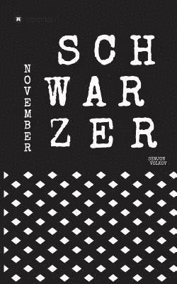 Schwarzer November 1