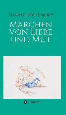 bokomslag Märchen von Liebe und Mut