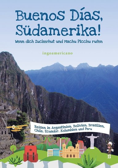 bokomslag Buenos Días, Südamerika