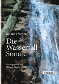 bokomslag Die Wasserfall Sonate