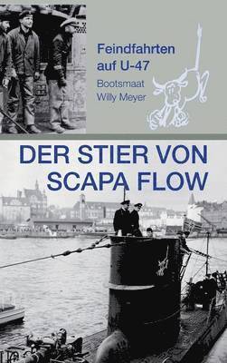 Wolfgang Meyer - Stier von Scapa Flow, Inbunden