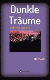 bokomslag Dunkle Träume
