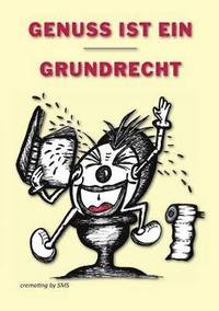 bokomslag Genuss ist ein Grundrecht