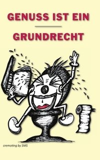 bokomslag Genuss ist ein Grundrecht