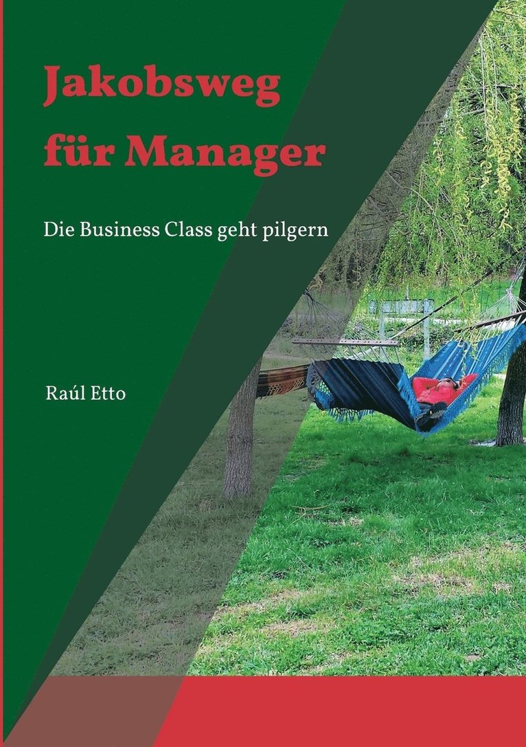 Raúl Etto - Jakobsweg für Manager, Häftad