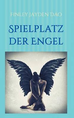 Spielplatz der Engel