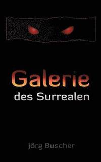 bokomslag Galerie des Surrealen