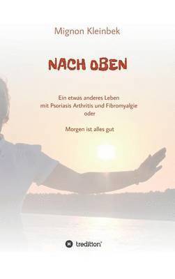 Mignon Kleinbek - Nach Oben, Inbunden