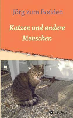 Katzen und andere Menschen 1