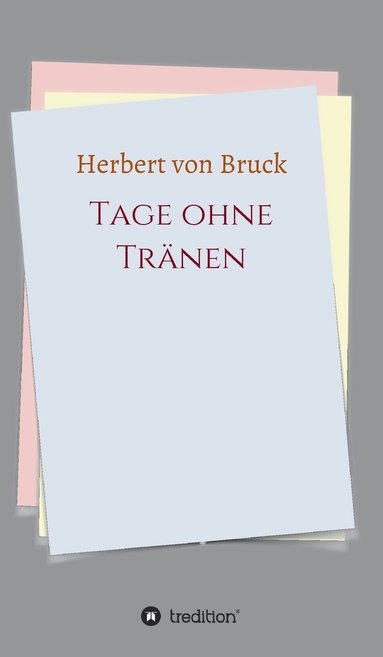 bokomslag Tage ohne Tränen