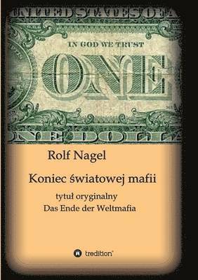 Rolf Nagel - Koniec światowej mafii, Häftad