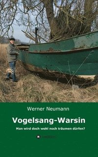 bokomslag Vogelsang-Warsin: Man wird ja wohl noch träumen dürfen?