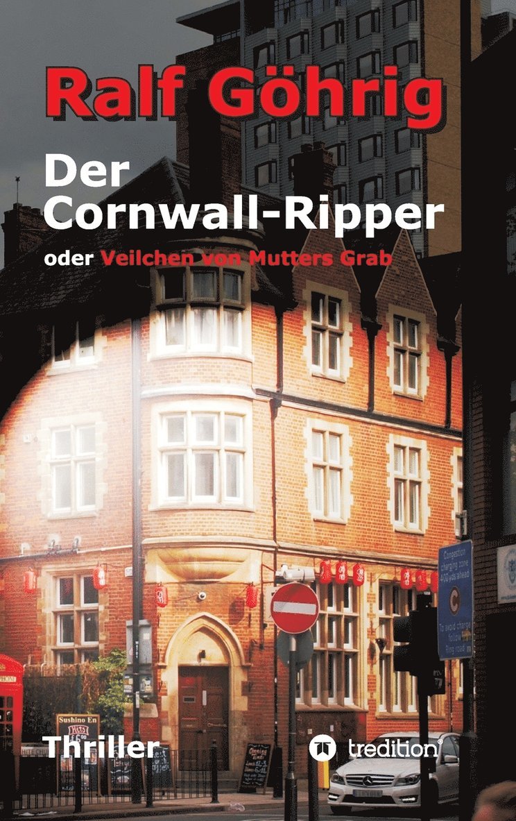Ralf Göhrig - Cornwall-Ripper, Inbunden