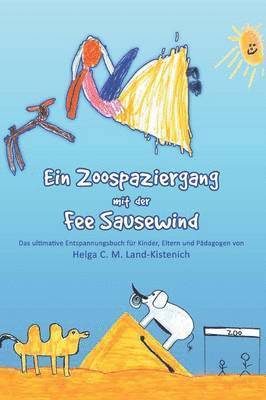 Ein Zoospaziergang mit der Fee Sausewind 1