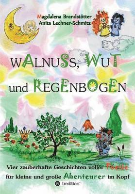 bokomslag Walnuss, Wut und Regenbogen