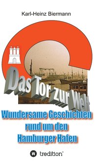 bokomslag Das Tor zur Welt