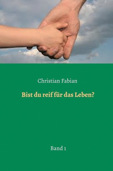 bokomslag Bist du reif fr das Leben?