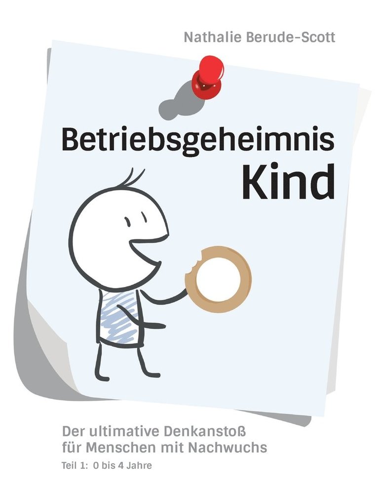 Betriebsgeheimnis Kind 1