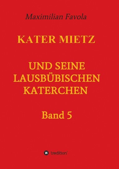 bokomslag Kater Mietz und seine lausbbischen Katerchen