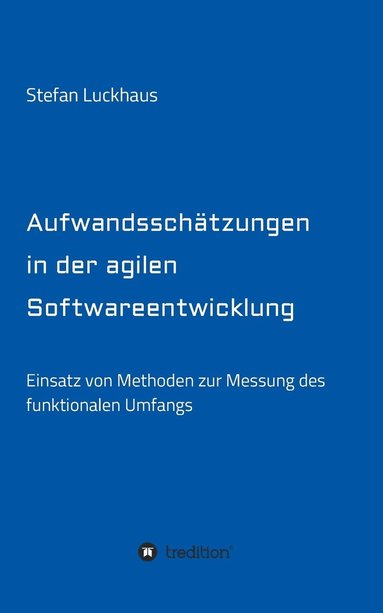 bokomslag Aufwandsschtzungen in der agilen Softwareentwicklung