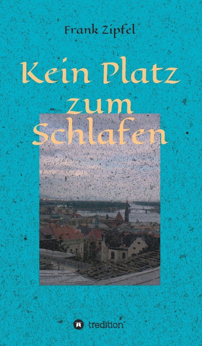 Kein Platz zum Schlafen