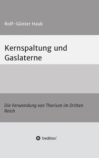 bokomslag Kernspaltung und Gaslaterne