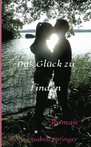 bokomslag Glück zu finden
