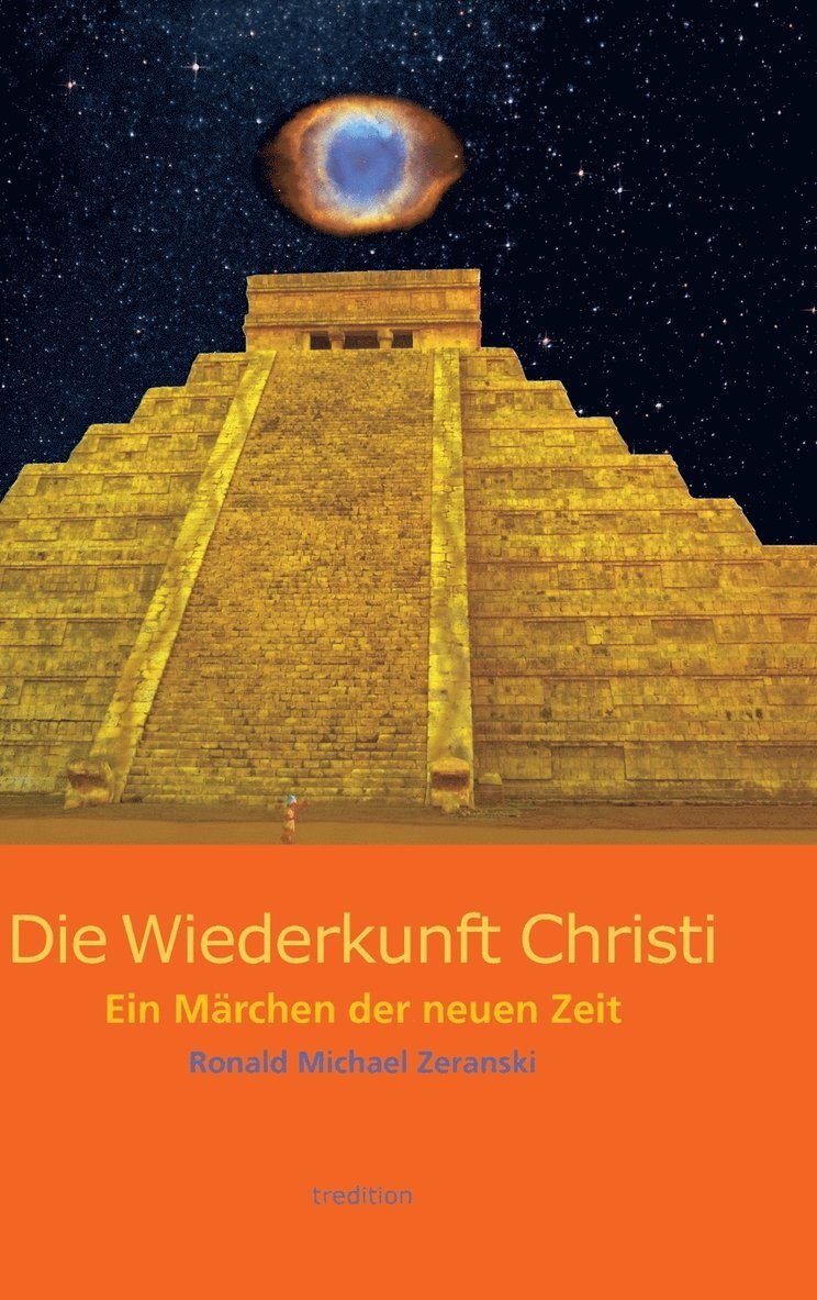 Ronald Michael Zeranski - Wiederkunft Christi, Inbunden