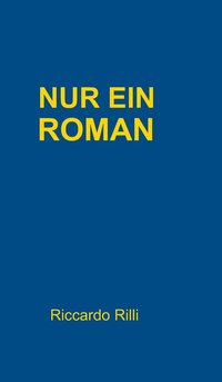 bokomslag Nur ein Roman