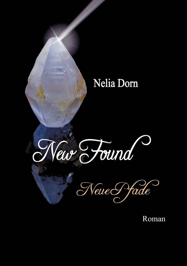Nelia Dorn - New Found, Häftad