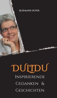 bokomslag DULIDU - Inspirierende Gedanken & Geschichten