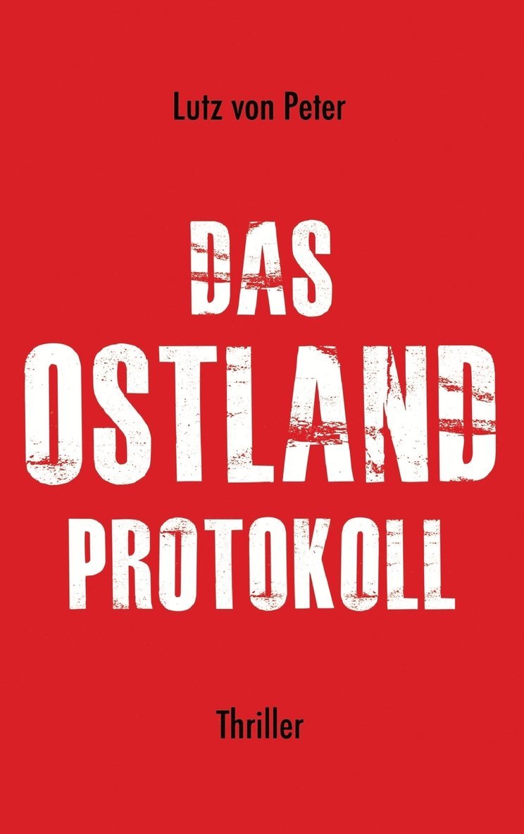 Das Ostland-Protokoll 1