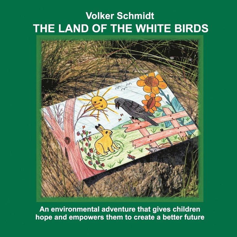 The Land of the white Birds 1