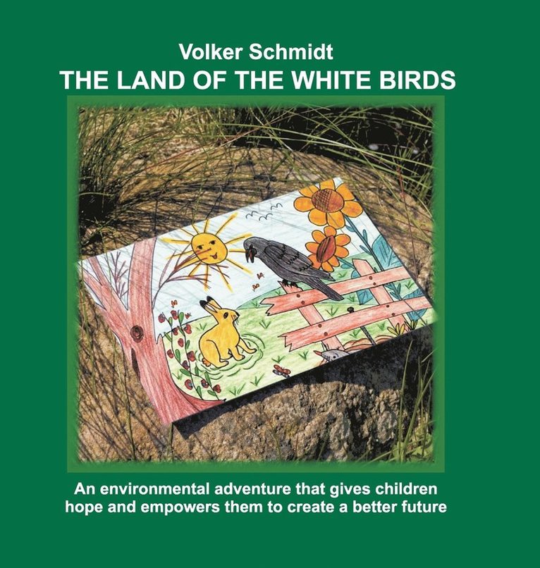 Volker Schmidt - Land of the white Birds, Inbunden